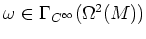 $ \omega\in \Gamma_{C^\infty}(\Omega^2(M))$