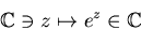 \begin{displaymath}{\Bbb C}\ni z\mapsto e^z \in {\Bbb C}
\end{displaymath}