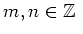 $m,n\in {\mbox{${\Bbb Z}$ }}$