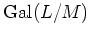 $ \operatorname{Gal}(L/M)$