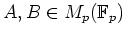 $ A,B\in M_p({\mathbb{F}}_p)$