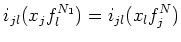 $\displaystyle i_{j l}(x_j f_l^{N_1})=i_{j l}(x_l f_j^N)
$