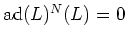 $ \operatorname{ad}(L)^N(L)=0$