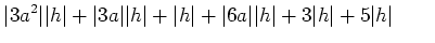 % latex2html id marker 943
$\displaystyle \vert 3 a ^2\vert \vert h\vert +\vert...
...ert h\vert +\vert 6 a\vert \vert h\vert + 3 \vert h\vert + 5 \vert h\vert\qquad$