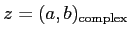 $ z=(a,b)_{\operatorname{complex}}$