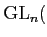 $ {\operatorname{GL}}_n($