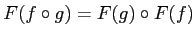 $ F(f\circ g)=F(g)\circ F(f)$