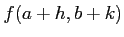 $\displaystyle f(a+h,b+k)
$