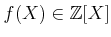 $ f(X) \in {\mbox{${\mathbb{Z}}$}}[X]$