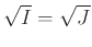 % latex2html id marker 1001
$ \sqrt{I}=\sqrt{J}$