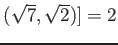 % latex2html id marker 1165
$ (\sqrt{7},\sqrt{2})]=2$