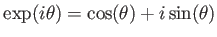 $\displaystyle \exp( i \theta) = \cos(\theta)+i\sin(\theta)
$