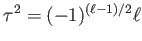 $ \tau^2=(-1)^{(\ell-1)/2}\ell$