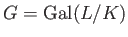 $ G=\operatorname{Gal}(L/K)$